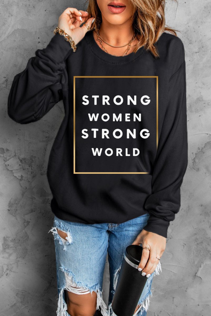 STRONG WOMEN STRONG WORLD Graphic Drop Shoulder Sweatshirt - TapLike