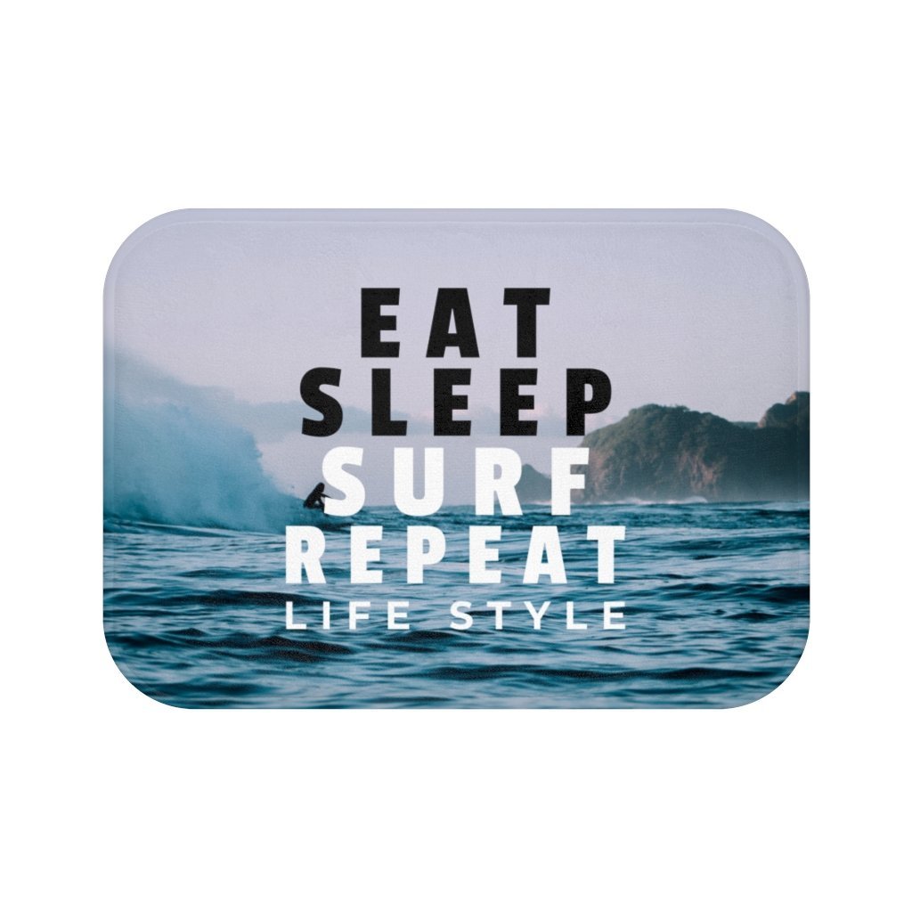 Eat, Sleep, Surf and Repeat Bath Mat - Taplike